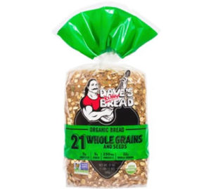 21 whole grains and seeds by Dave's Killer Bread.